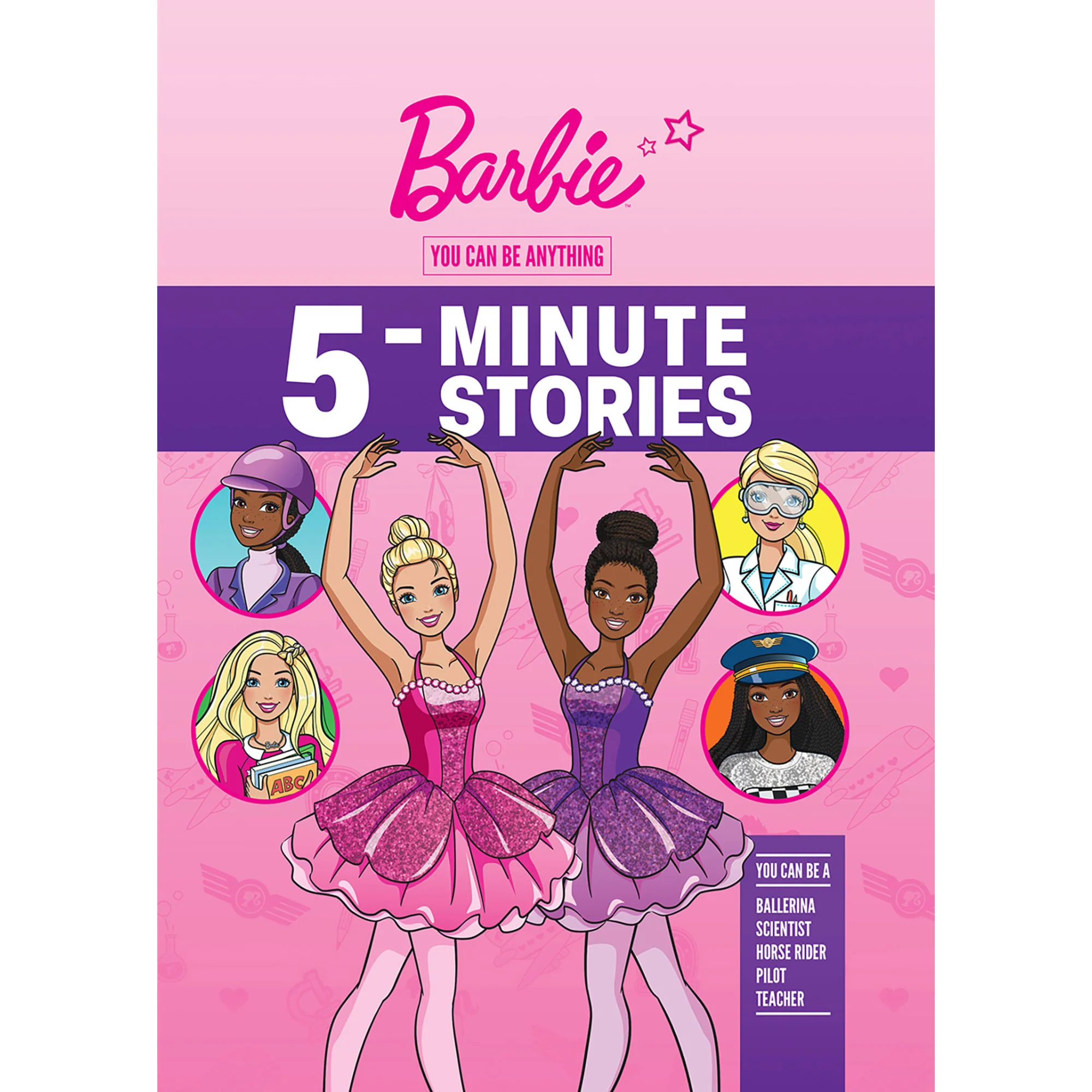 Barbie: You Can Be 5 Minute Storybook Collection (Ages 3 - 7)